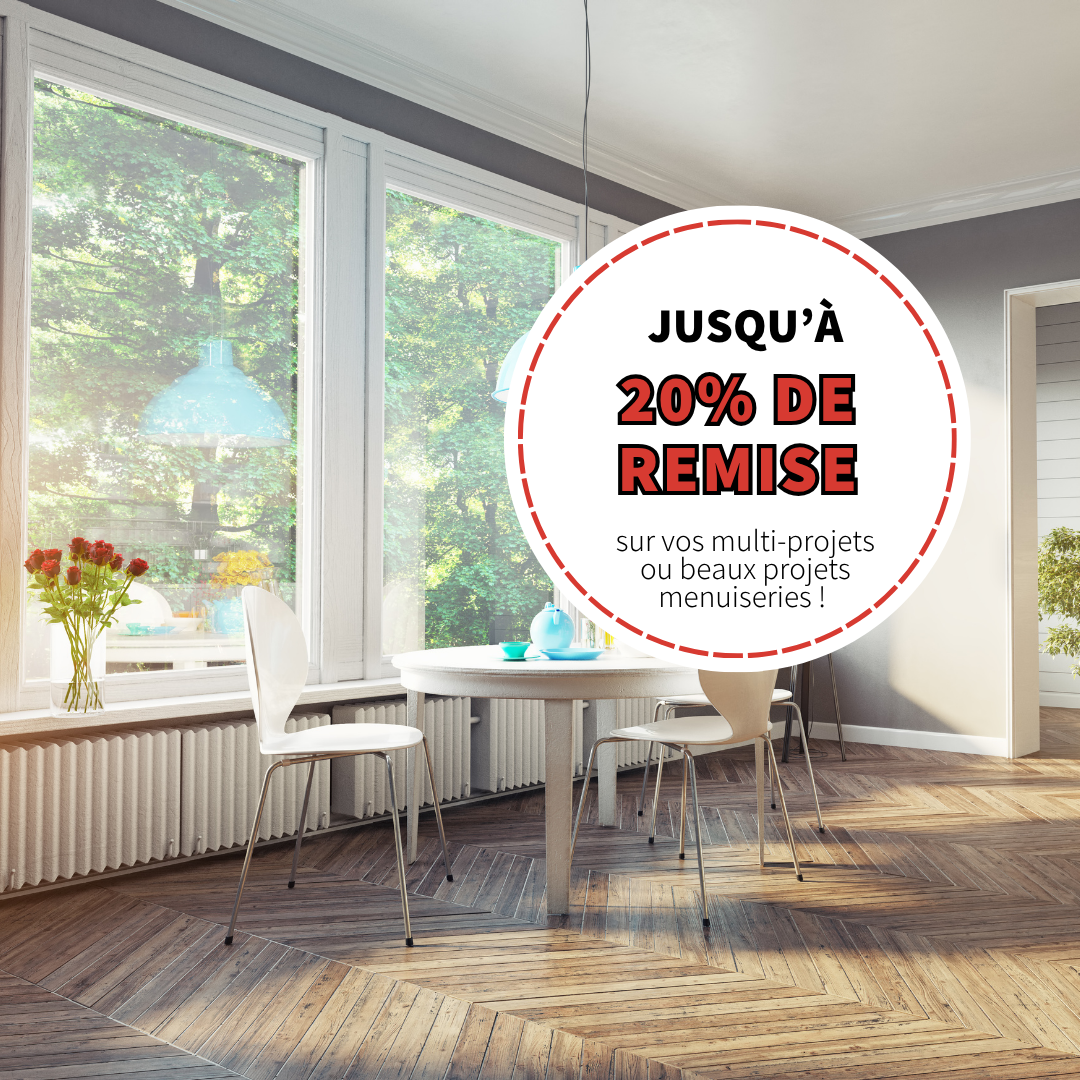 Jusqu'à 20% de remise sur vos multi-projets et vos menuiseries _ pop-up