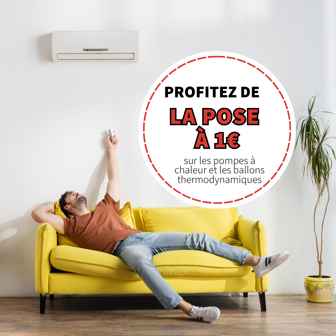 Pose à 1€ sur les pompes à chaleur et sur les ballons thermodynamiques_ pop-up
