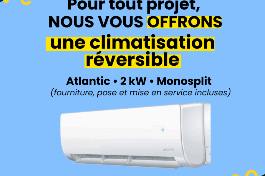 carré _offre du moment : pour tout projet, une pompe à chaleur Air/Air offerte !