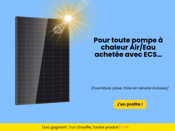GIF offre du moment : pour tout projet de pompe à chaleur Air/Eau, un kit photovoltaïque offert !