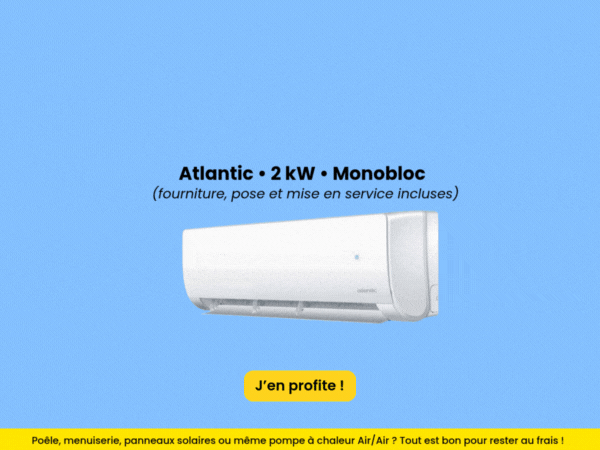 Gif offre du moment : pour tout projet, une pompe à chaleur Air/Air offerte !